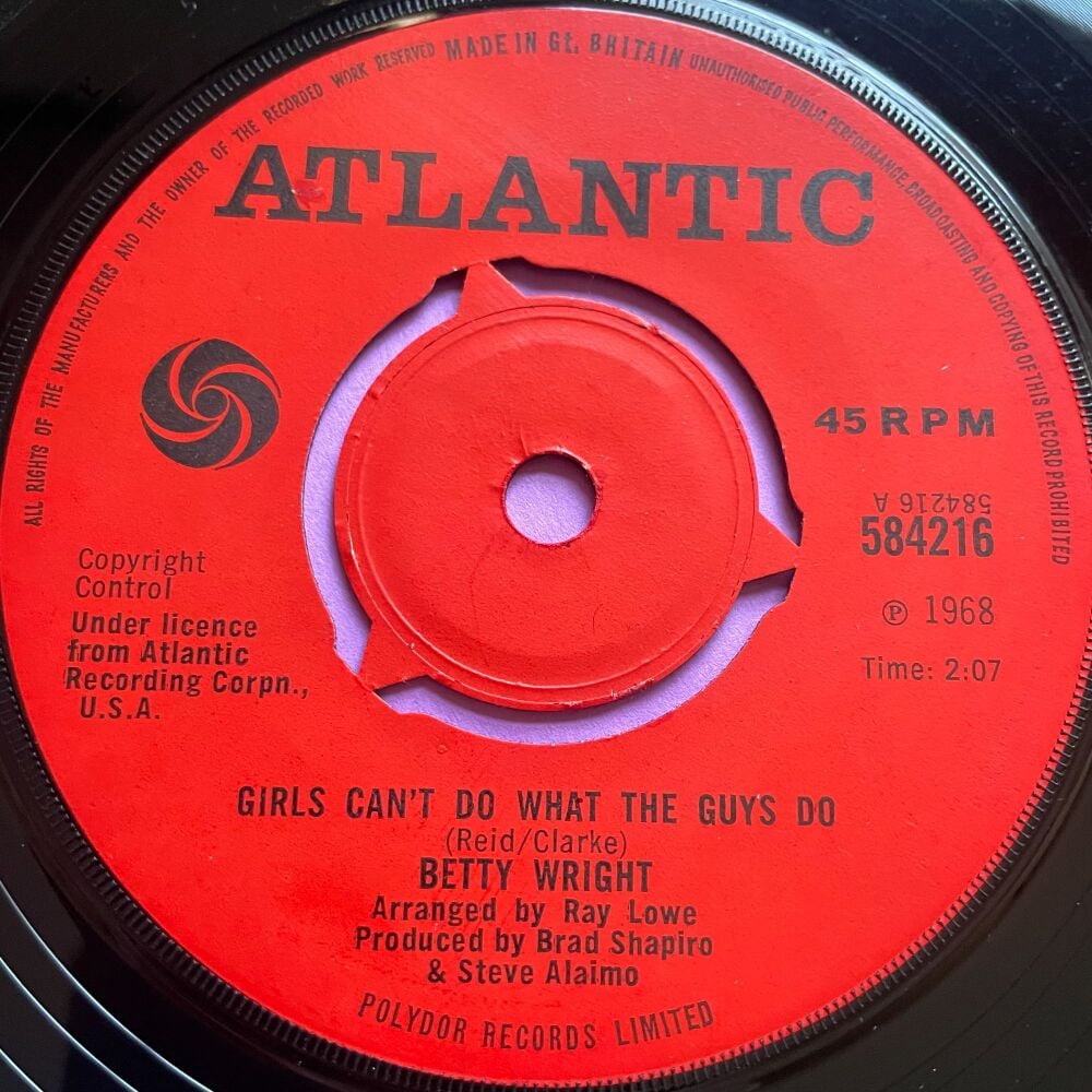 Betty Wright-Girls can't do what the guys do-UK Atlantic E+