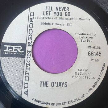 O'Jays-I'll never let you go-Imperial WD E+