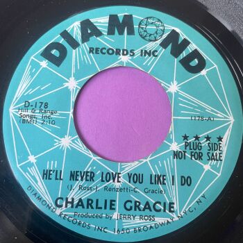 Charlie Gracie-He'll never love you like I do-Diamond E