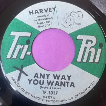 Harvey-Any way you wanna -Tri Phi- Edge Chip vg+