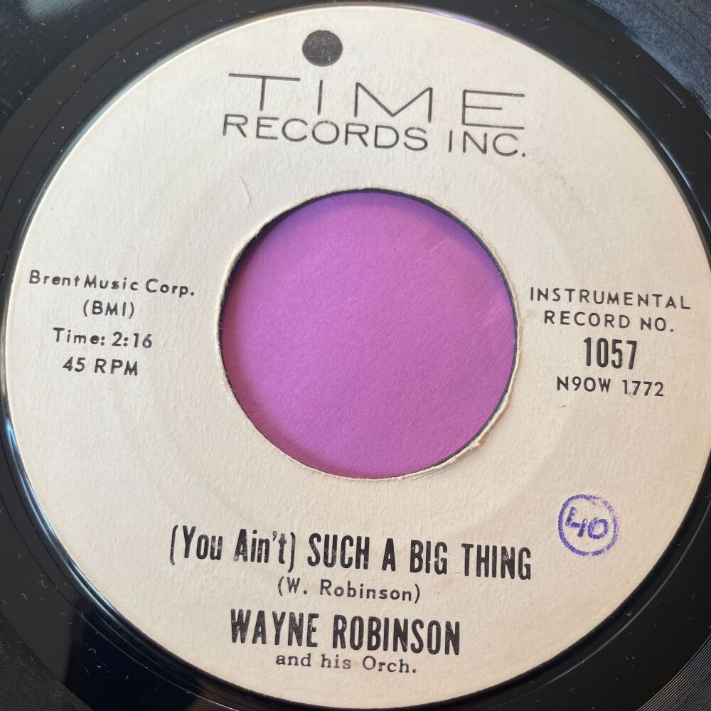 Wayne Robinson-Such a big thing-Time WD wol E