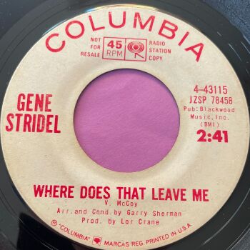 Gene Stridel-Where does that leave me-Columbia WD vg+