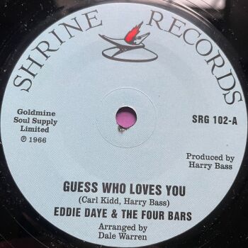 Eddie Daye & The Four Bars-Guess who loves you-Shrine R E+