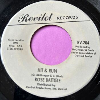 Rose Batiste-Hit & Run/ I miss my baby-Revilot R E