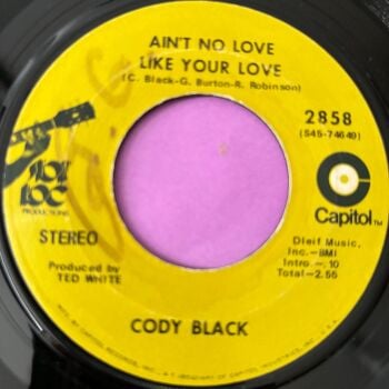 Cody Black-Ain't no love like your love-Capitol wol vg+