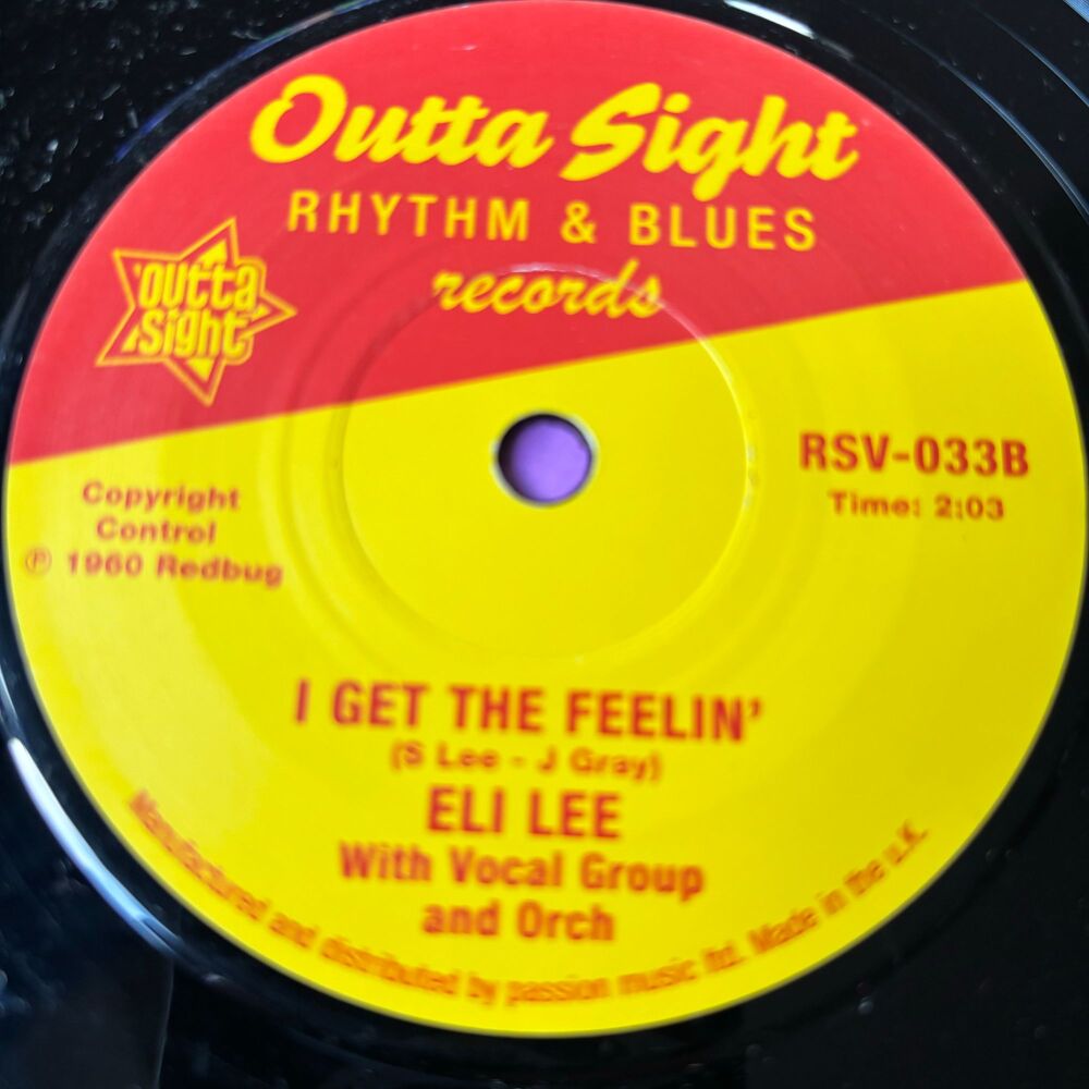 Eli Lee-I get the feelin'-Ouutta sight R E+