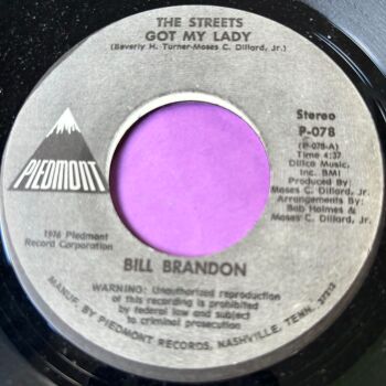 Bill Brandon-The streets got my lady-Piedmont R E+