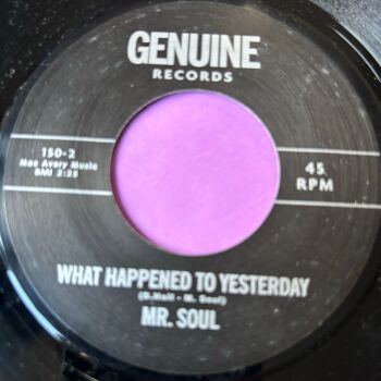 Mr Soul-What happened to yesterday-Genuine R E+