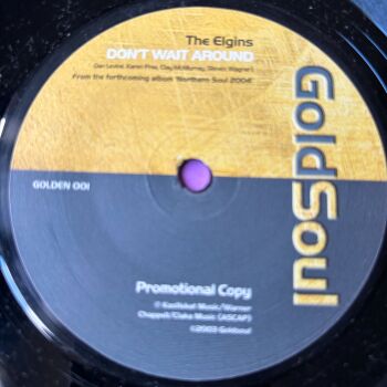 Elgins-Don't wait around-GoldSoul R E+