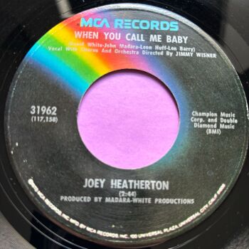 Joey Heatherton-When you call me baby-MCA R E+