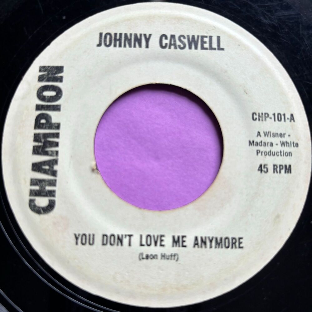 Johnny Caswell-You don't love me anymore-Champion R vg+