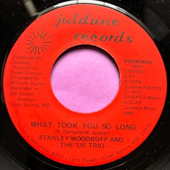 Stanley Woodruff-What took you so long-Juldane E+