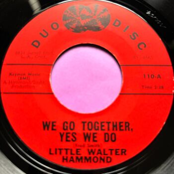 Little Walter Hammond-We go together yes we do/ Let your concience be your guide-Duo Disc E+