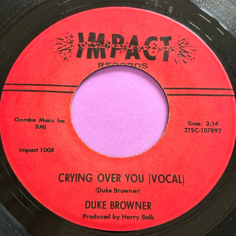 Duke Browner-Crying over you-Impact R E+