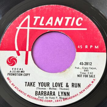 Barbara Lynn-Take your love and run-Atlantic Demo E+