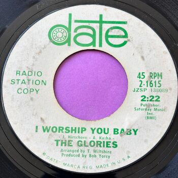 Glories-I worship you baby-Date vg+