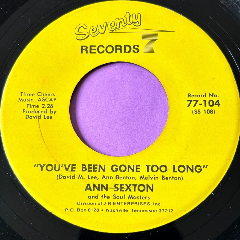 Ann Sexton-You've been gone too long-Seventy Seven E