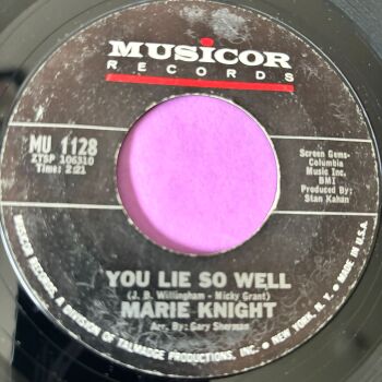 Marie Knight-You lie so well-Musicor E+