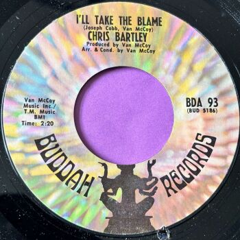 Chris Bartley-I'll take the blame-Buddah E+