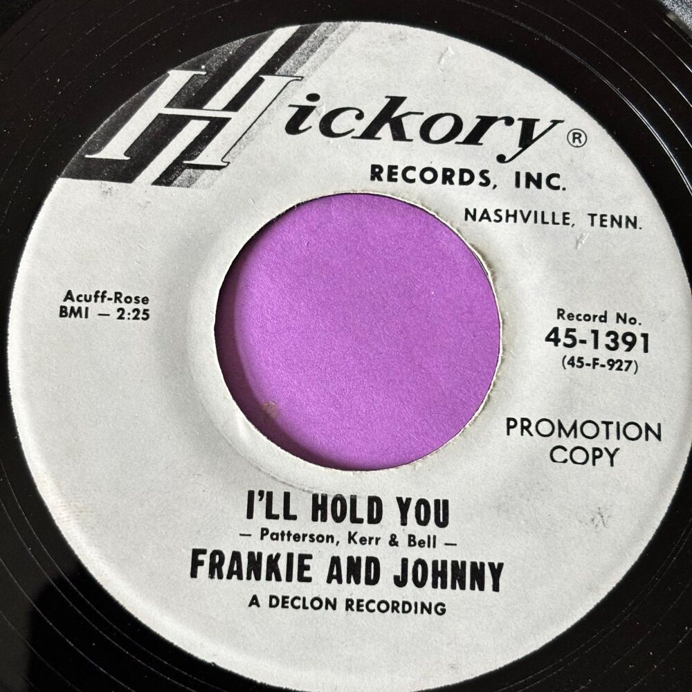 Frankie and Johnny-I'll hold you-Hickory R E+