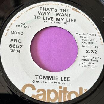 Tommie Lee-That's the way I want to live my life-Capitol WD E+