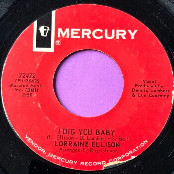 Lorraine Ellison-I dig you baby-Mercury E+