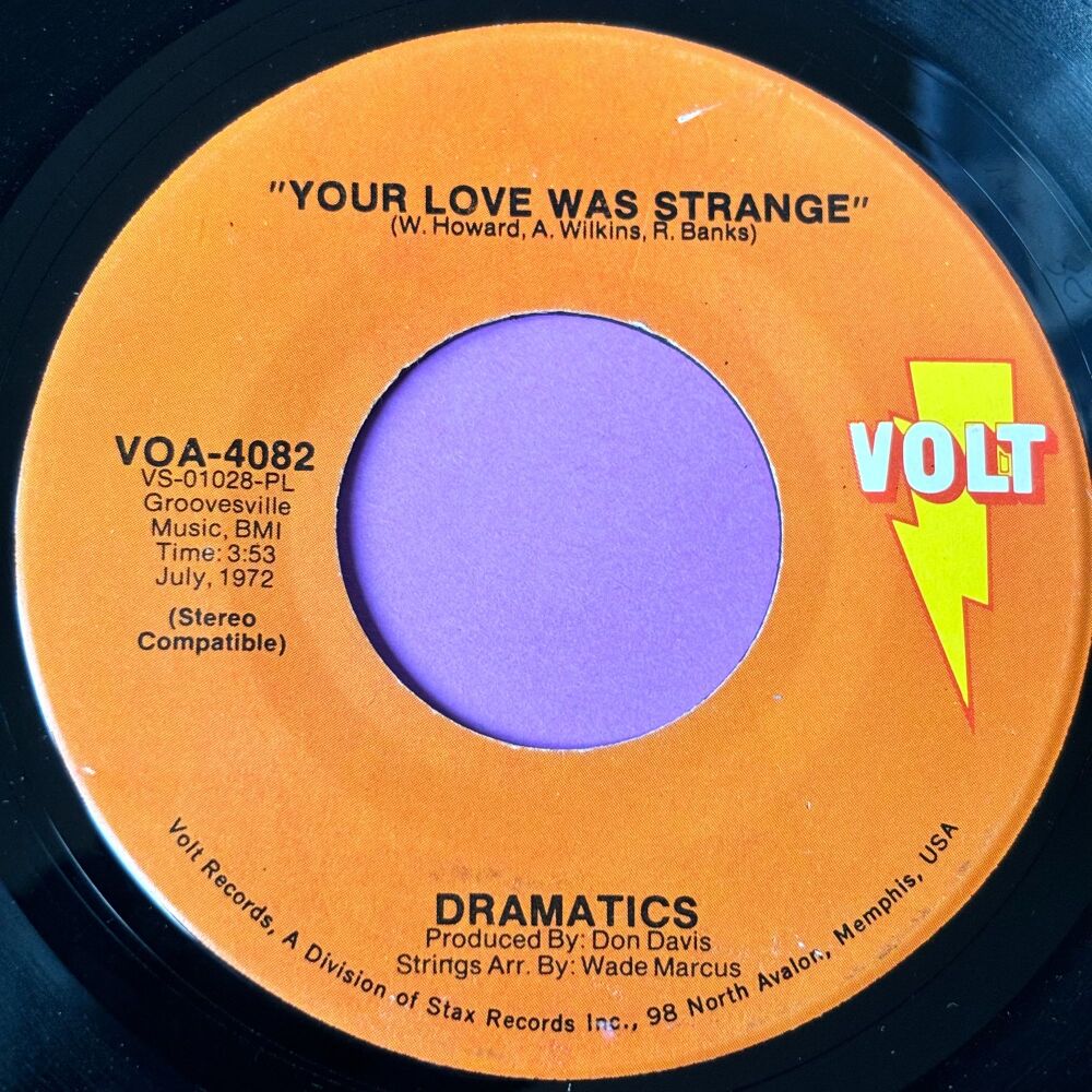 Dramatics-Your love was strange-Volt E+