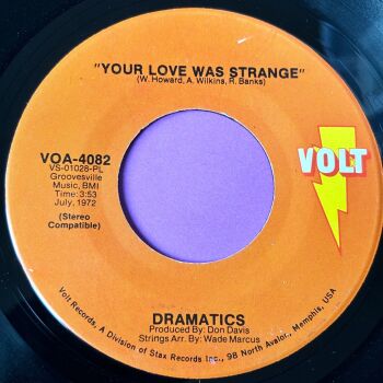 Dramatics-Your love was strange-Volt E+