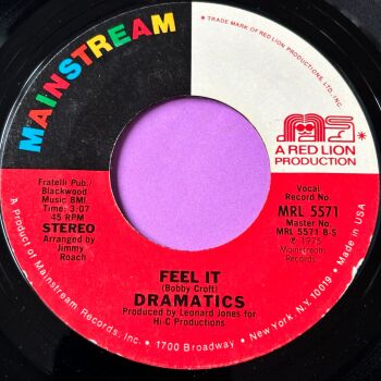Dramatics-Feel it/ No rebate on love-Mainstream E+
