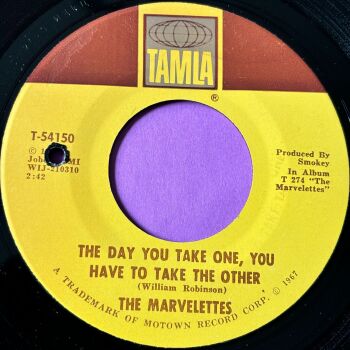 Marvelettes-The day you take one....-Tamla E+