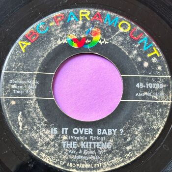 Kittens-Is it over baby-ABC G