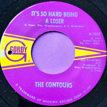 Contours-It's so hard being a loser-Gordy E+