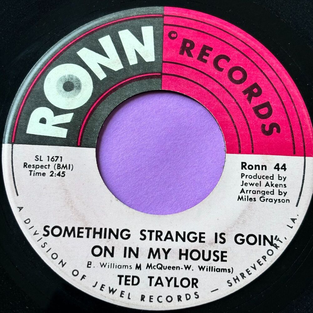 Ted Taylor-Something strange is goin on in my house-Ronn E