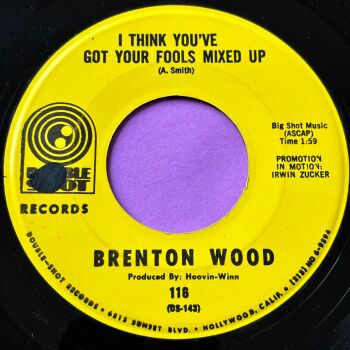 Brenton Wood-I think you got your fools mixed up-Double Shot E+