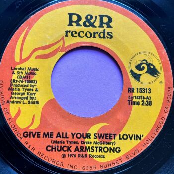 Chuck Armstrong-Give me all your sweet lovin'-R&R E+