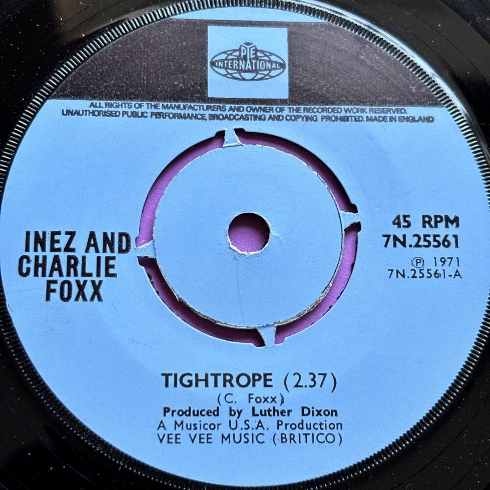 Inez and Charlie Foxx-Tightrope-Pye Int. E+