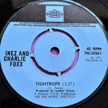 Inez and Charlie Foxx-Tightrope-Pye Int. E+