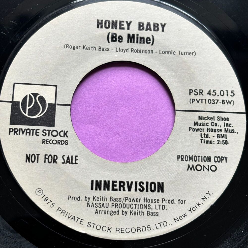 Innervision-Honey baby be mine-Private Stock WD E+