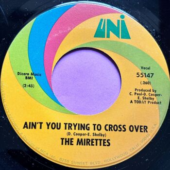 Mirettes-Ain't you trying to cross over-Uni E+