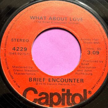 Brief Encounter-What about love-Capitol  E+