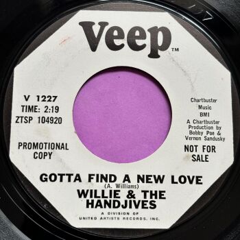 Willie and the Handjives-Gotta find a new love-Veep WD E+