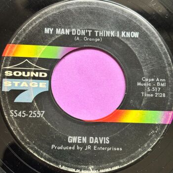 Gwen Davis-My man don't think I know-SS7 vg+