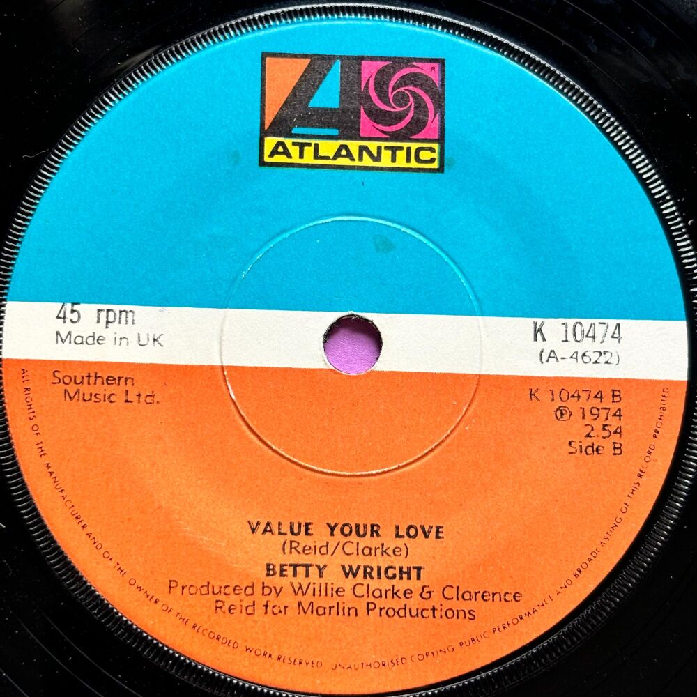 Betty Wright-Value your love-UK Atlantic E+