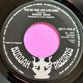 Barbara Mason-Give me your love-Buddah E+