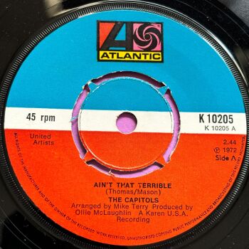 Capitols-Ain't that terrible-UK Atlantic E+
