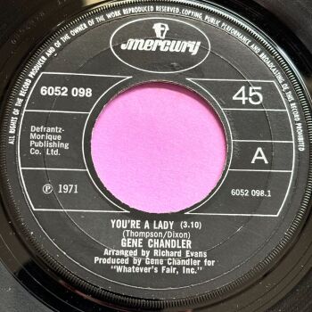 Gene Chandler-You're a lady-UK Mercury E+