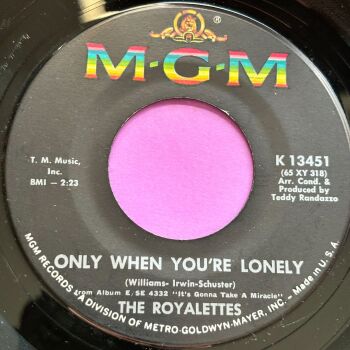 Royalettes-Only when you're lonely-MGM M-