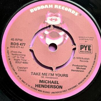 Michael Henderson-Take me I'm yours-UK Buddah E+