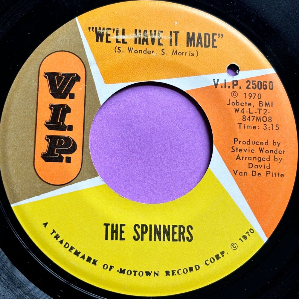 Spinners-We'll have it made/ My whole world ended-VIP E+