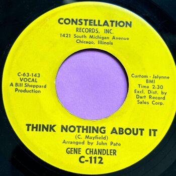 Gene Chandler-Think nothing about it-Constellation E+